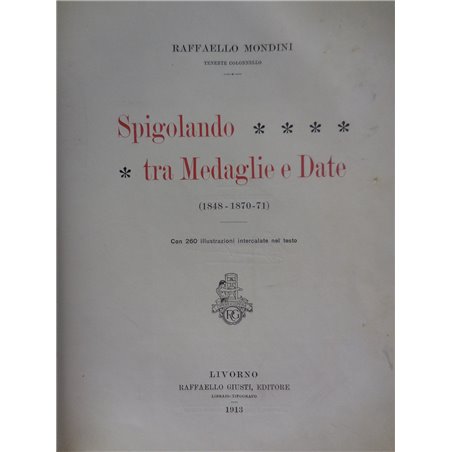 Catalogo Spigolando fra medaglie e date di Raffaele Mondini